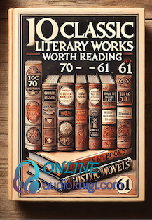 100 классических произведений, которые стоит прочитать (книги занявшие позиции 70 - 61)