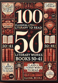 100 классических произведений, которые стоит прочитать (книги занявшие позиции 50 - 41)