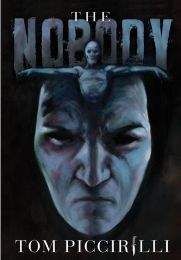 Том Пиккирилли - Никто