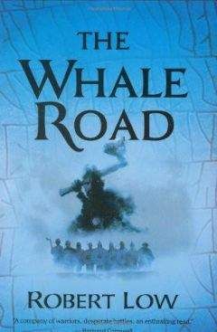 Robert Low - The Whale Road